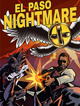 埃尔帕索噩梦 免安装绿色版