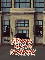 Stories from the Outbreak 免安装绿色版