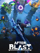 一键下载：AFTERBLAST 免安装中文绿色版软件